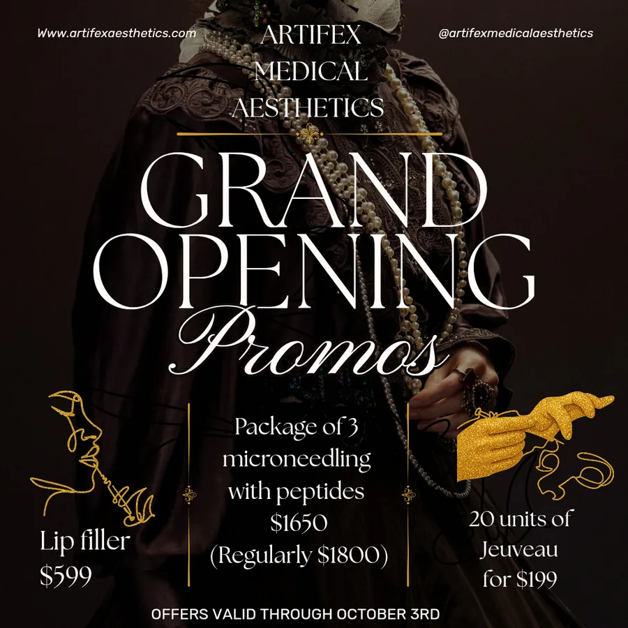 Artifex Medical Aesthetics grand opening promos: lip filler $599; package of three microneedling with peptides $1,650, regularly $1,800; 20 units of Jeuveau for $199. Offers valid through October 3.